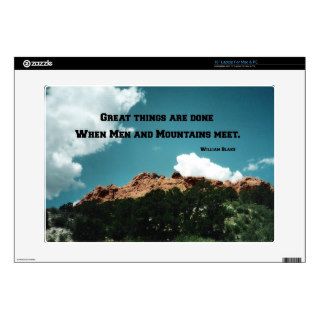 Great things are done when men and mountains meet. 15" laptop decal