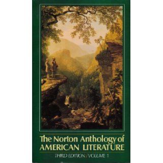 The Norton Anthology of American Literature   Volume 1 (v. 1) Nina Baym 9780393957365 Books