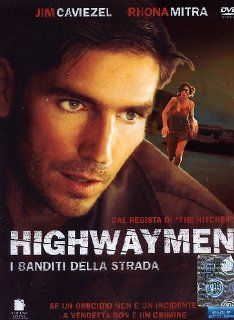Highwaymen   I Banditi Della Strada [Italian Edition]: James Caviezel, Frankie Faison, Colm Feore, Rhona Mitra, Robert Harmon: Movies & TV