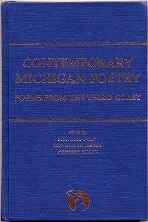 Contemporary Michigan Poetry Poems from the Third Coast (Great Lakes Books Series) (9780814319239) Conrad Hilberry, Michael Delp, Herbert Scott Books