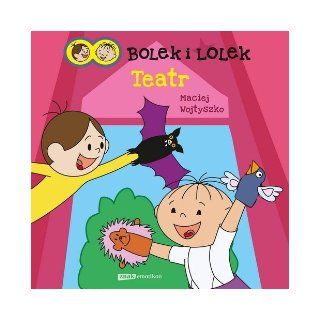 Bolek i Lolek. Teatr (Polska wersja jezykowa) Maciej Wojtyszko 5907577195311 Books