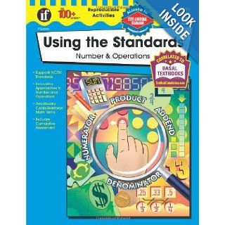 Using the Standards   Number & Operations, Grade 5 (100+) Becky Daniel 9780742418158 Books