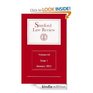 Stanford Law Review: Volume 64, Issue 1   January 2012 eBook: Stanford Law Review: Kindle Store