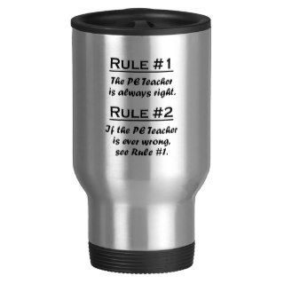 Rule PE Teacher Mug