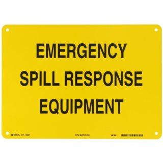 Brady 96087 14" Width x 10" Height B 555 Aluminum, Black on Yellow Chemical and Hazardous Materials Sign, Legend "Emergency Spill Response Equipment": Industrial Warning Signs: Industrial & Scientific