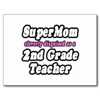 SuperMom2nd Grade Teacher Postcard