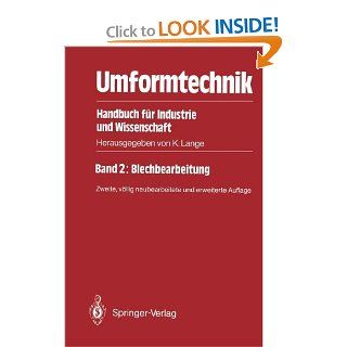 Umformtechnik Handbuch fr Industrie und Wissenschaft: Band 2: Massivumformung (German Edition): Kurt Lange, Mathias Liewald: 9783540177098: Books