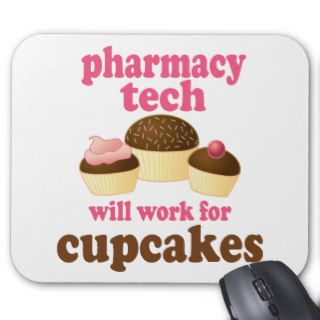 Pharmacy Tech (Funny) Gift Mousepad