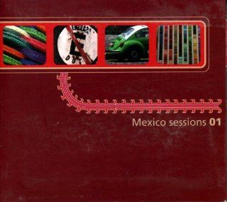 Mexico Sessions 01: Music