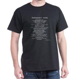 CafePress Shakespeare Insults Dark T Shirt