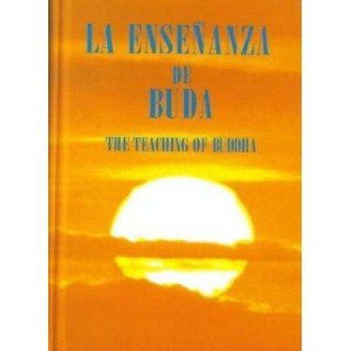 La Ensenanza De Buda The Teaching of Buddha Spanish English: Buddha: Books