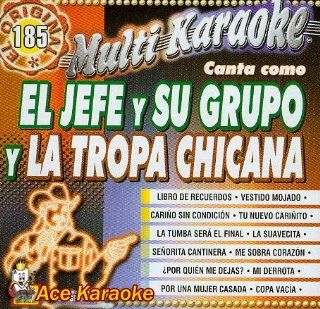 Karaoke Music CDG: MultiKaraoke OKE 0185 El Jefe Y Su Grupo Y La Tropa Chicana CDG: Music