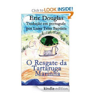 O Resgate da Tartaruga Marinha (Portuguese Edition)   Kindle edition by Eric Douglas. Children Kindle eBooks @ .