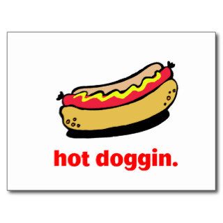Hot Doggin Post Card