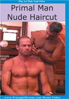 Primal Man Nude Haircut: Nick Baer: Movies & TV