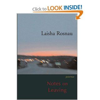 Notes on Leaving: Laisha Rosnau: 9780889712003: Books
