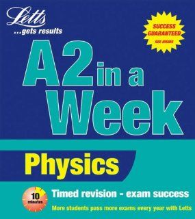 Physics (Revise A2 in a Week): Thane Gilmour, Glenn Hawkins: 9781858059181: Books