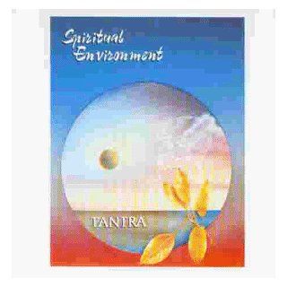 Spiritual Environment ~ Tantra: Music