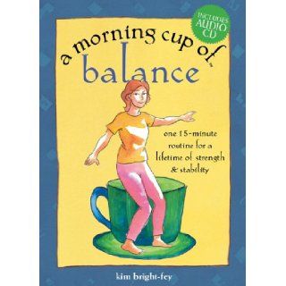 A Morning Cup of Balance (The Morning Cup series): Kim Bright Fey: Books