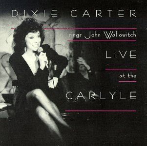 Dixie Carter sings John Wallowitch Live at the Carlyle: Music