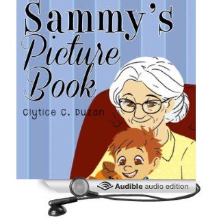 Sammy's Picture Book (Audible Audio Edition): Clytice C. Duzan, Ricky Pope: Books