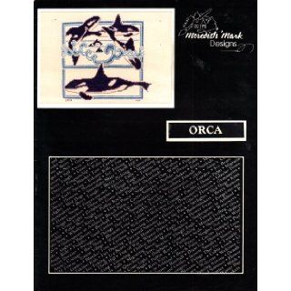 Orca (Cross Stitch) (Meredith Mark Designs): Meredith Mark Designs: Books