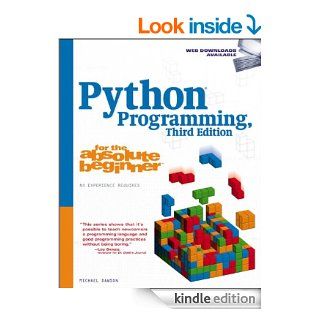 Python Programming for the Absolute Beginner, Third Edition eBook: Michael Dawson: Kindle Store