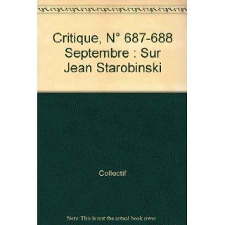 Critique, N° 687 688 Septembre (French Edition): Collectif: 9782707318749: Books