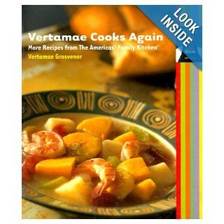 Vertamae Cooks Again: More Recipes from the Americas' Family Kitchen: Vertamae Grosvenor: Books