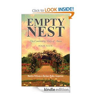 Empty Nest The Continuing Story of Anna Book Four eBook Marilyn  Williams, Barbara  Bailey Caspersen Kindle Store