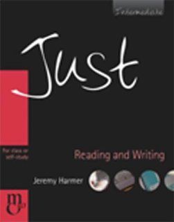 Just Reading and Writing, Intermediate Level, British English Edition: Jeremy Harmer, Carol Lethaby, Ana Acevedo: 9780462007113: Books