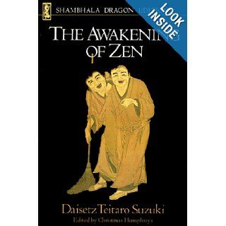 AWAKENING OF ZEN (Shambhala dragon editions) (9780877734239): Daisetz T. Suzuki: Books