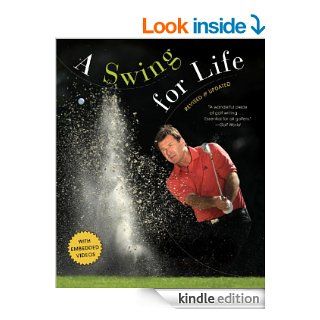 A Swing for Life: Revised and Updated eBook: Nick Faldo: Kindle Store
