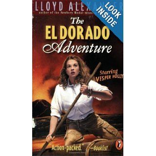 The El Dorado Adventure (Turtleback School & Library Binding Edition): Lloyd Alexander: 9780613336932: Books