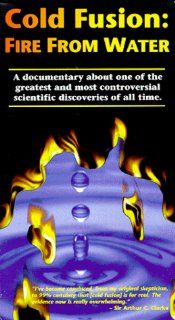 Cold Fusion Fire from Water [VHS] Narrator James, James "Scotty" Doohan, Arthur C. Clarke, Christopher Toussaint Movies & TV