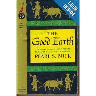 The good earth (Pocket books): Pearl S Buck: Books