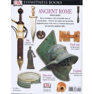 Ancient Rome (DK Eyewitness Books): Simon James: 9780756637668: Books