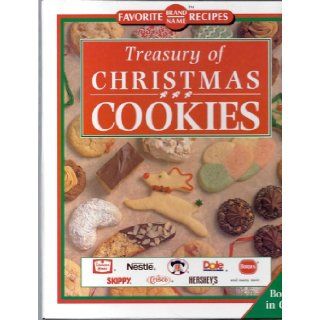 Treasury of Christmas cookies (Favorite brand name recipes) Publications International Ltd 9780785303091 Books