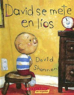 David Se Mete En Lios/david Gets in Trouble (Spanish Edition): David Shannon: 9780606333054: Books