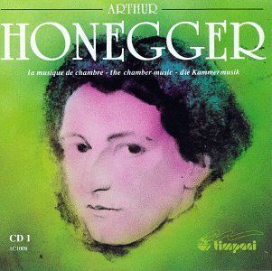 Honegger: The Chamber Music, Volume 1: Sonatas for Violin & Piano, No. 0 2: Music