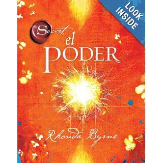 El Poder (Atria Espanol) (Spanish Edition): Rhonda Byrne: 9781451620962: Books