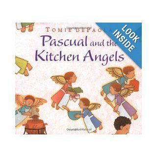 Pascual and the Kitchen Angels Tomie dePaola 9780399242144 Books