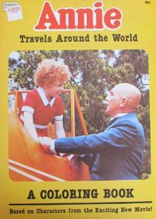 Happy House LITTLE ORPHAN ANNIE COLORING BOOK Annie Travels Around the World NEVER USED (1982 Tribune/Columbia Pictures)  Prints  