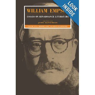 William Empson: Essays on Renaissance Literature: Volume 1, Donne and the New Philosophy: William Empson, John Haffenden: 9780521483605: Books