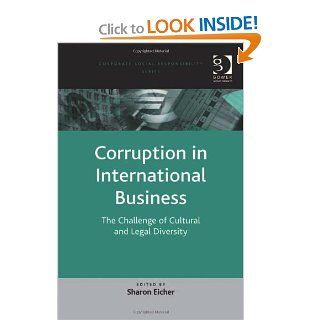 Corruption in International Business (Corporate Social Responsibility): Sharon Eicher: 0000754671372: Books