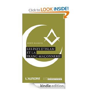 Les pays d'Islam et la Franc maonnerie (Acadmie royale de Belgique) (French Edition) eBook: Herv Hasquin, Acadmie royale de Belgique, Bebooks Editions: Kindle Store