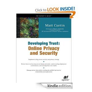 Developing Trust: Online Privacy and Security (Expert's Voice) eBook: Matt Curtin: Kindle Store