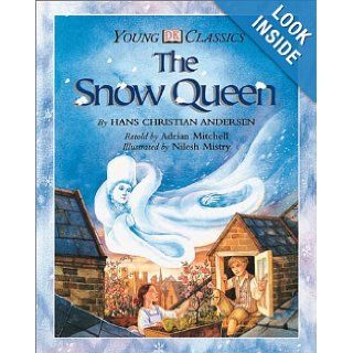 The Snow Queen (Dorling Kindersley Young Classics) (9780789466808): Mary Ling: Books