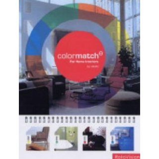 Colormatch for Home Interiors Ali Hanan 9782880467883 Books