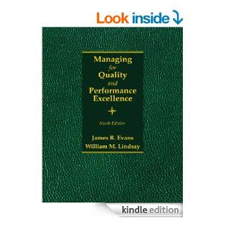 Managing for Quality and Performance Excellence eBook: James R. Evans, William M. Lindsay: Kindle Store